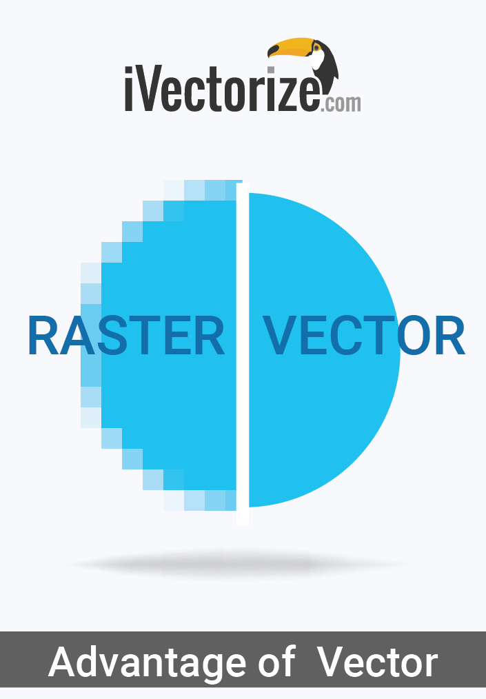 VECTOR FILES HAVE SIGNIFICANT ADVANTAGE OVER RASTER